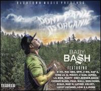 Don't Panic It's Organic - Baby Bash