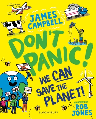 Don't Panic! We CAN Save The Planet - Campbell, James