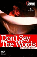 Don't Say the Words