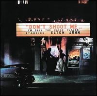 Don't Shoot Me I'm Only the Piano Player [180-Gram Vinyl LP] - Elton John