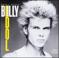 Don't Stop [Japan] - Billy Idol