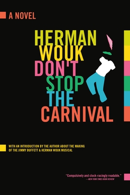 Don't Stop the Carnival - Wouk, Herman