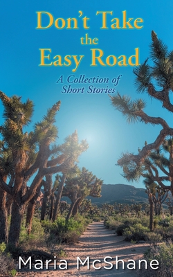 Don't Take The Easy Road - McShane, Maria