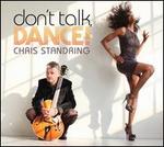 Don't Talk, Dance!