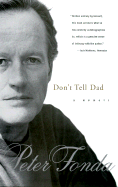 Don't Tell Dad: A Memoir