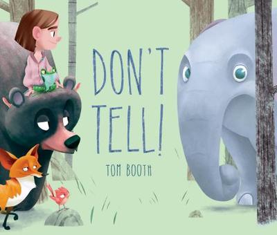 Don't Tell! - Booth, Tom