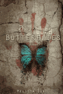 Don't Touch the Butterflies