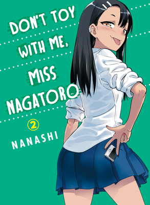Don't Toy with Me, Miss Nagatoro 2 - Nanashi