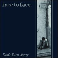 Don't Turn Away [2016 Reissue] - Face to Face
