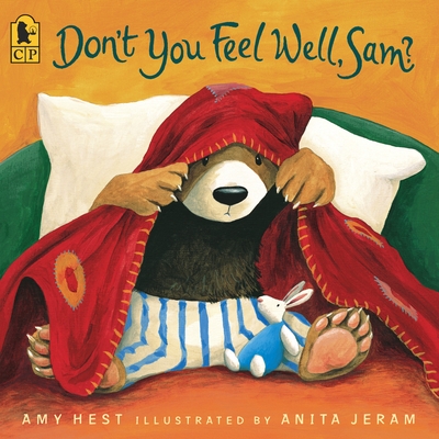 Don't You Feel Well, Sam? - Hest, Amy