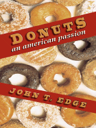 Donuts: An American Passion - Edge, John T