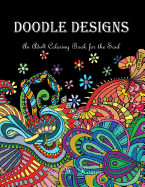 Doodle Designs: An Adult Coloring Book