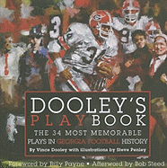 Dooley's Playbook: The 34 Most Memorable Plays in Georgia Football History
