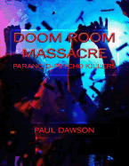 Doom Room Massacre: Paranoid-Psycho Killers