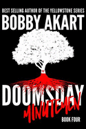 Doomsday Minutemen: A Post-Apocalyptic Survival Thriller