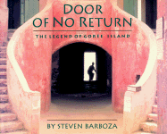 Door of No Return: 9the Legend of Goree Island