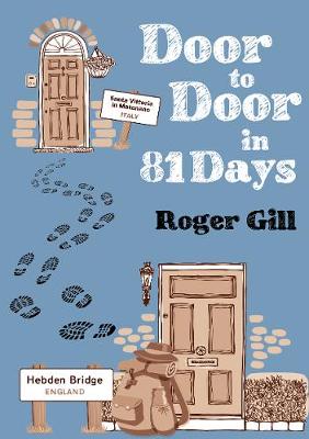 Door to Door in 81 Days - Gill, Roger