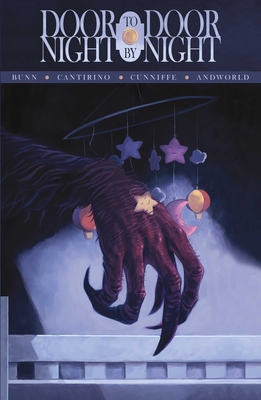 Door to Door, Night by Night Vol. 1: A World Full of Monsters - Bunn, Cullen, and Cunniffe, Dee, and Wassel, Adrian F (Editor), and Daniel, Tim (Designer), and Campbell, Jim