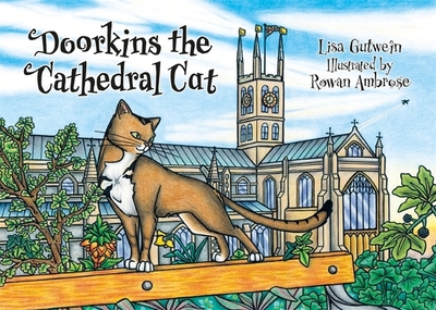 Doorkins the Cathedral Cat - Gutwein, Lisa