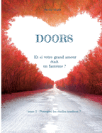 Doors: tome 1: Pourquoi les ?toiles tombent ?