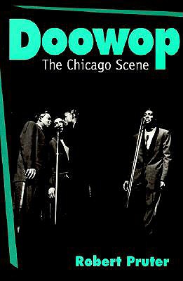 Doowop: The Chicago Scene - Pruter, Robert