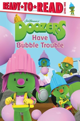 Doozers Have Bubble Trouble: Ready-To-Read Level 1 - Lauria, Lisa (Adapted by)