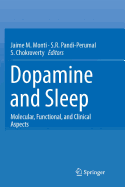 Dopamine and Sleep: Molecular, Functional, and Clinical Aspects