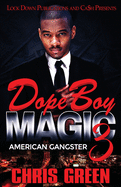Dope Boy Magic 3: American Gangster