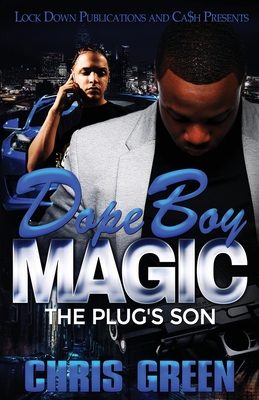 Dope Boy Magic: The Plug's Son - Green, Chris