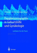 Dopplersonographie in Geburtshilfe Und Gynakologie: Leitfaden Fur Die Praxis