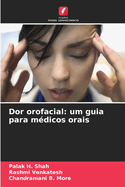 Dor orofacial: um guia para m?dicos orais