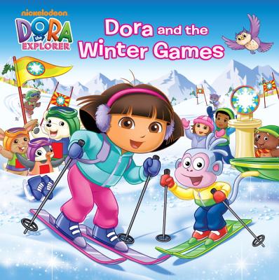 Dora and the Winter Games - Ottersley, Martha T