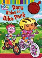 Dora Rides to Bike Park