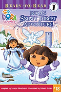 Dora's Snowy Forest Adventure - Silverhardt, Lauryn (Adapted by)