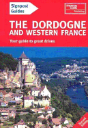 Dordogne and Western France - Bailey, Eric, and Bailey, Ruth