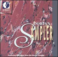 Dorian Sampler, Vol. 2 - Ames Piano Quartet; Antonin Kubalek (piano); Carol Thompson (harp); Colin Tilney (harpsichord); Jean Guillou (organ);...