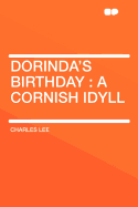 Dorinda's Birthday: A Cornish Idyll