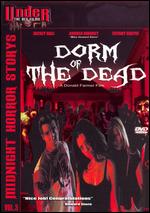 Dorm of the Dead - Donald Farmer