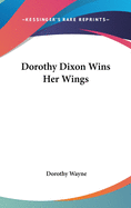 Dorothy Dixon Wins Her Wings