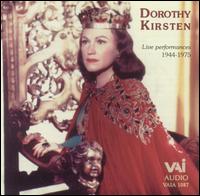 Dorothy Kirsten: Live Performances 1944-1975 - Daniele Barioni (vocals); Dorothy Kirsten (soprano); Eugene Conley (vocals); Richard Verreau (vocals);...