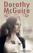 Dorothy McQuire: Book 1