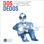 DOS Dedos: Una Interpretacion Grafica de Django Reinhardt