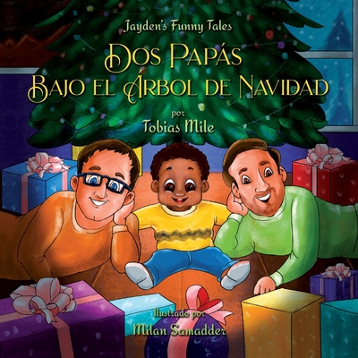 Dos Paps bajo el rbol de Navidad - Mile, Tobias