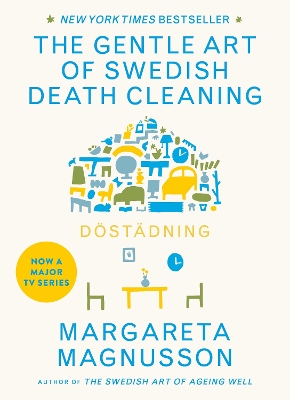 Dostadning: The Gentle Art of Swedish Death Cleaning - Magnusson, Margareta