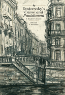 Dostoevsky's Crime and Punishment: A Reader's Guide