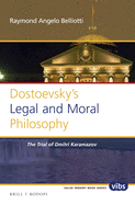Dostoevsky's Legal and Moral Philosophy: The Trial of Dmitri Karamazov
