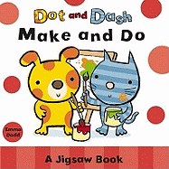 Dot and Dash Make and Do