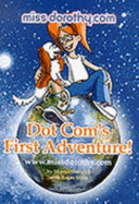 Dot Com's first adventure!