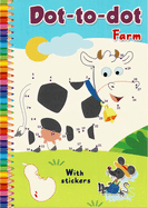 Dot-To-Dot Farm: With Stickers