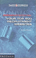 Dotcom Directories: Your Top 500 Recruitment Websites